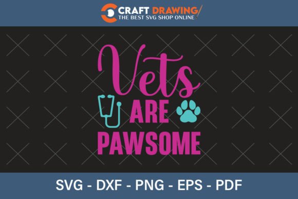 Download Vet Are Pawsome Svg Png Cutting File - Vet Collection