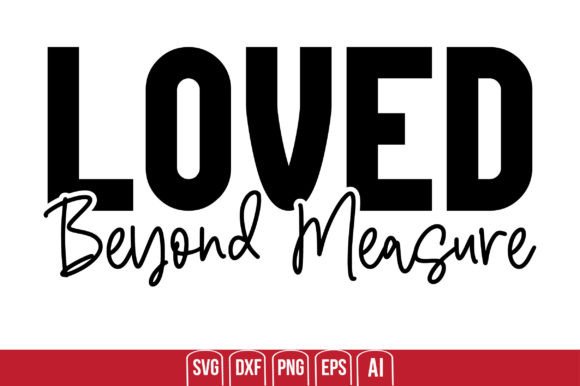 Download Loved Beyond Measure - Premium Resources